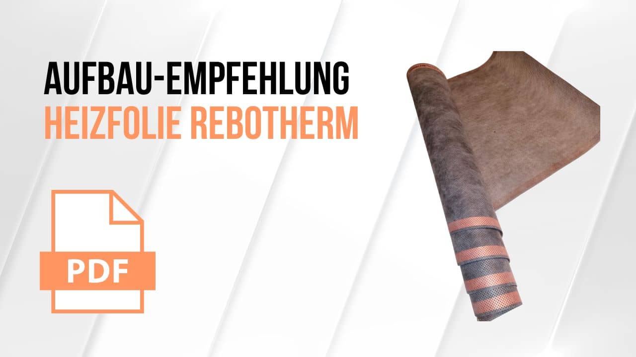 Aufbau Anleitung rebotherm Heizfolie