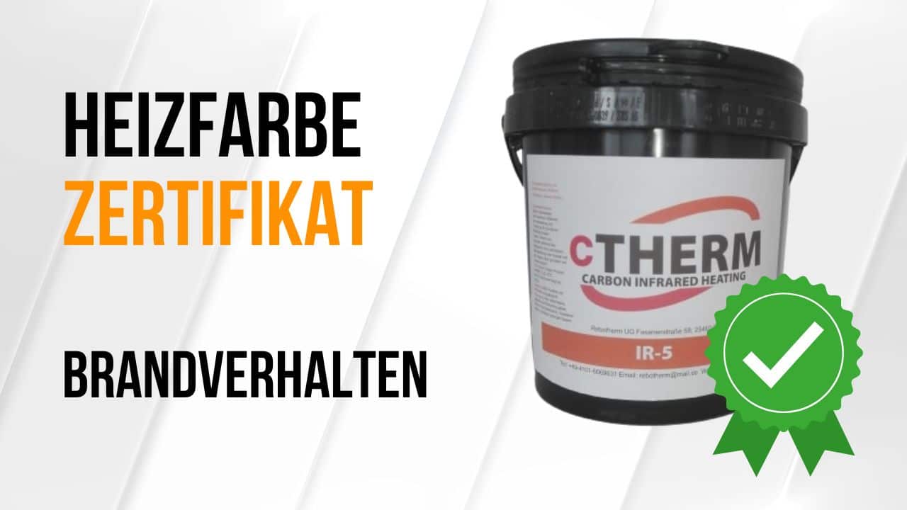 Heizfarbe Zertifikat Brandverhalten